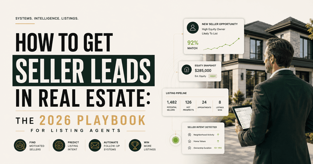 Pinova - How to Get Seller Leads in Real Estate: The 2026 Playbook for Listing Agents